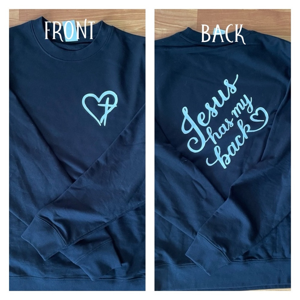 Custom Sweatshirt “Jesus has my back”